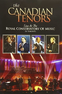 The Canadian Tenors: Live At The Royal Conservatory Of Music Toronto Trailer