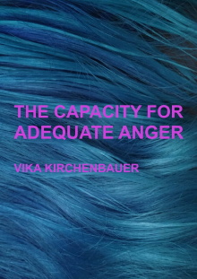 The Capacity For Adequate Anger Trailer