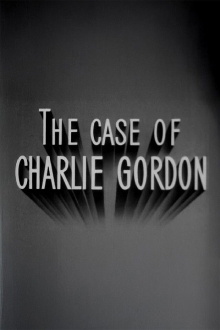The Case of Charlie Gordon Trailer