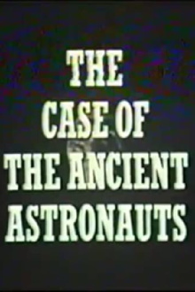 The Case of the Ancient Astronauts Trailer