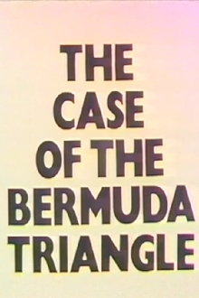 The Case of the Bermuda Triangle Trailer