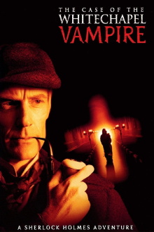 The Case of the Whitechapel Vampire Trailer