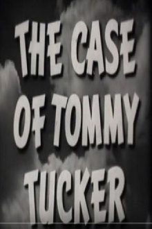 The Case of Tommy Tucker Trailer