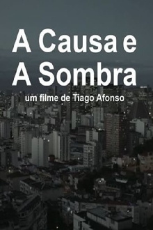 The Cause and the Shadow Trailer