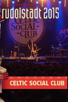 The Celtic Social Club - TFF Rudolstadt Live Trailer