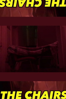 The Chairs Trailer