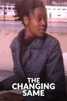 The Changing Same Trailer