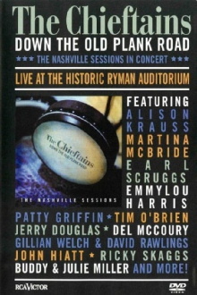 The Chieftains: Down The Old Plank Road -The Nashville Sessions in Concert Trailer