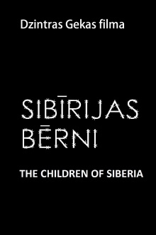 The Children of Siberia Trailer