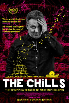 The Chills: The Triumph and Tragedy of Martin Phillipps Trailer