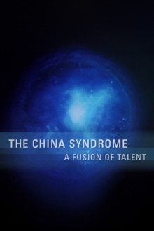 The China Syndrome: A Fusion of Talent Trailer