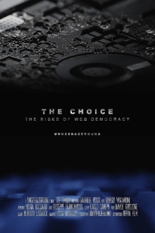 The Choice - The Risks of Web Democracy Trailer