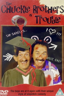 The Chuckle Brothers in Trouble Trailer
