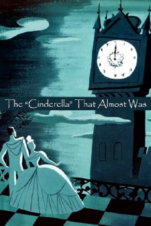 The Cinderella That Almost Was Trailer