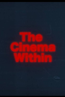 The Cinema Within Trailer