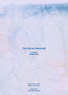 The City as a Memorial Trailer