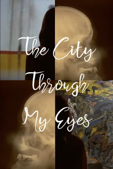 The City Through My Eyes Trailer