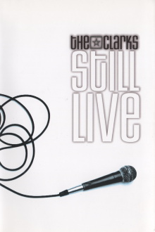 The Clarks: Still Live Trailer