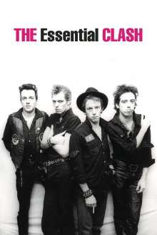 The Clash : The Essential Clash Trailer