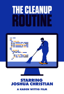 The Cleanup Routine Trailer