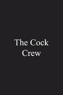 The Cock Crew Trailer