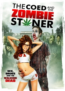 The Coed and the Zombie Stoner Trailer