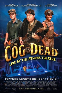 The Cog is Dead: Live at the Athens Theatre Trailer