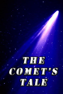 The Comet's Tale Trailer