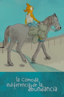 The comfortable indifference of abundance Trailer