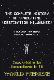The Complete History Of Space/Time (Destination Milwaukee) Trailer