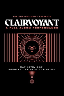 The Contortionist - Clairvoyant - A Full Album Performance Trailer