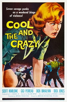 The Cool and the Crazy Trailer