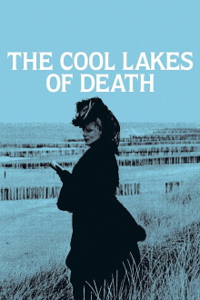 The Cool Lakes of Death Trailer