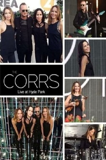 The Corrs: BBC Radio 2 Live at Hyde Park Trailer