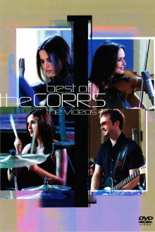 The Corrs: Best of The Corrs - The Videos Trailer