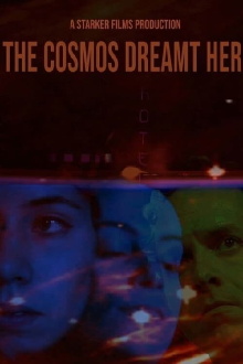 The Cosmos Dreamt Her Trailer