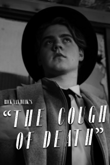 The Cough of Death Trailer