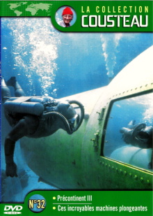 The Cousteau Collection N°32-1 | The Precontinent Adventure (Precontinent III) Trailer