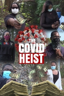 The Covid Heist Trailer
