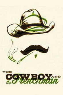 The Cowboy and the Frenchman Trailer