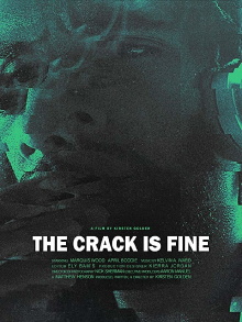 The Crack Is Fine Trailer