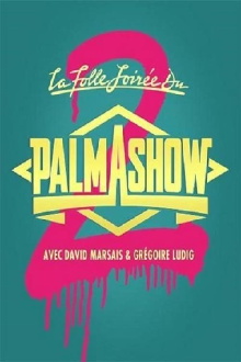 The Crazy Evening of Palmashow 2 Trailer
