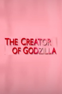The Creator of Godzilla: Tomoyuki Tanaka Trailer