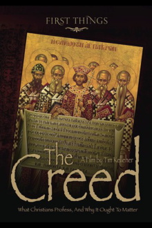 The Creed What Christians Profess and Why It Ought To Matter Trailer