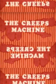 The Creeps Machine Trailer
