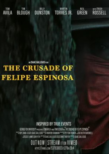 The Crusade of Felipe Espinosa Trailer