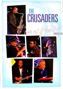 The Crusaders - Live at Montreux 2003 Trailer