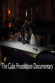 The Cuba Prostitution Documentary Trailer