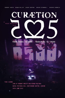 The Cure - CURÆTION-25: From There to Here | From Here to There Trailer