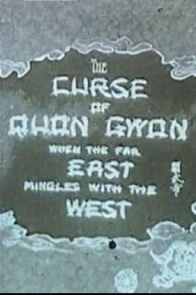 The Curse of Quon Gwon: When the Far East Mingles with the West Trailer